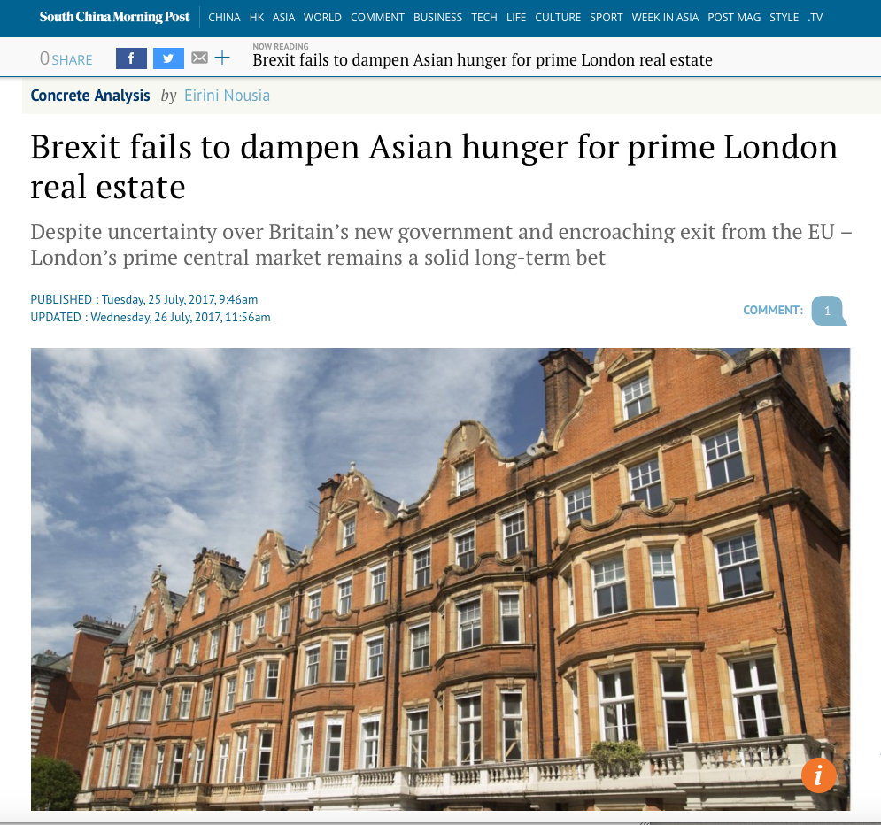 South China Morning Post - Brexit fails to dampen Asian hunger for prime London real estate